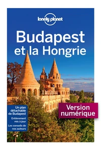 Budapest et la Hongrie