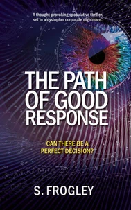 The Path of Good Response