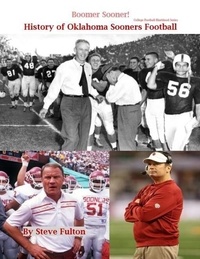  Steve Fulton - Boomer Sooner! History of Oklahoma Sooners Football - College Football Blueblood Series, #13.