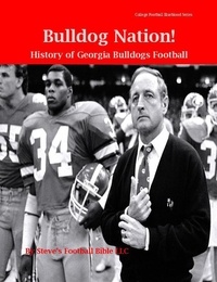  Steve Fulton - Bulldog Nation! History of Georgia Bulldogs Football - College Football Blueblood Series, #6.