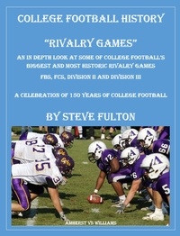  Steve Fulton - College Football History "Rivalry Games".