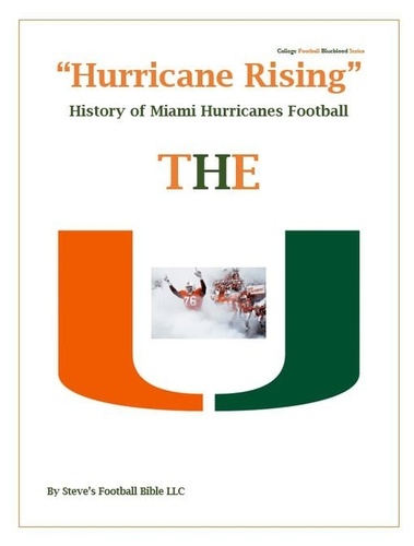  Steve Fulton - "Hurricane Rising" History of Miami Hurricanes Football - College Football Blueblood Series, #8.