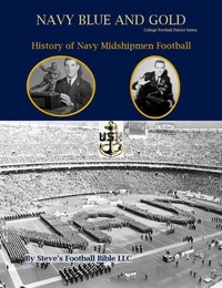  Steve Fulton - Navy Blue and Gold - History of Navy Midshipmen Football - College Football Patriot Series, #2.