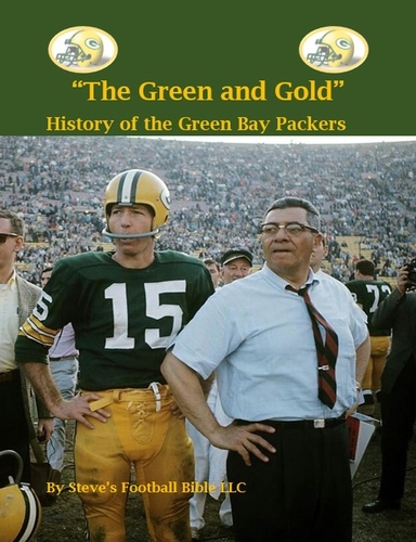  Steve Fulton - "The Green and Gold" History of the Green Bay Packers.