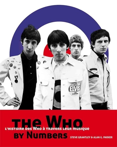 The Who by Numbers. L'histoire des Who à travers leur musique