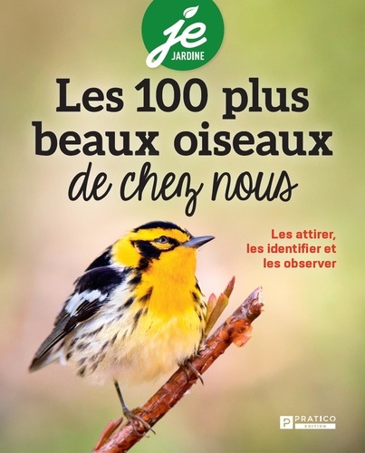Steve Guerard - Les 100 oiseaux de chez-nous.