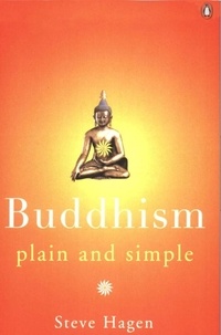 Steve Hagen - Buddhism Plain and Simple.