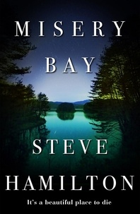Steve Hamilton - Misery Bay.