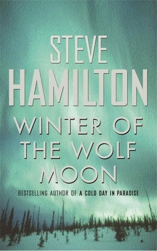 Steve Hamilton - Winter Of The Wolf Moon.