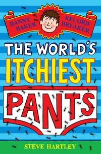 Steve Hartley - Danny Baker Record Breaker: The World's Itchiest Pants.