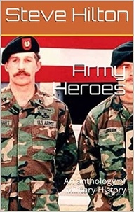  Steve Hilton - Army Heroes.
