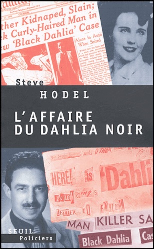 Steve Hodel - L'affaire du Dahlia Noir.