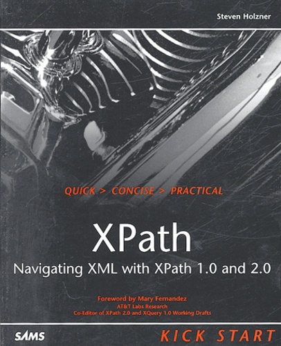 Steve Holzner - XPath - Navigating XML with XPath 1,0 and 2,0.