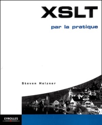 Steve Holzner - Xslt Par La Pratique.