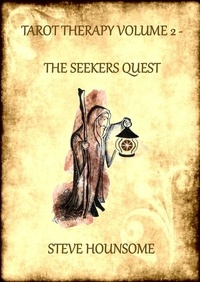  Steve Hounsome - Tarot Therapy Volume 2: The Seekers Quest.