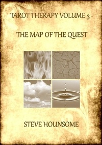  Steve Hounsome - Tarot Therapy Volume 3: The Map of the Quest.