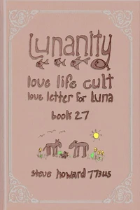 Lunanity Love Life Cult Love Letter for Luna Book 27