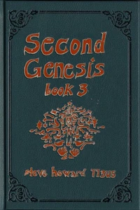 Second Genesis Book 3