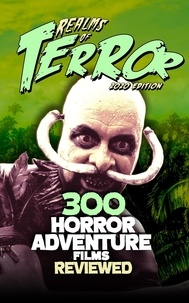 Steve Hutchison - 300 Horror Adventure Films Reviewed - Realms of Terror.