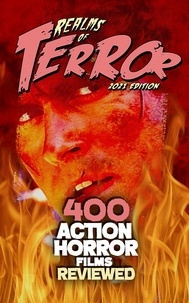  Steve Hutchison - 400 Action Horror Films Reviewed (2021) - Realms of Terror 2021.
