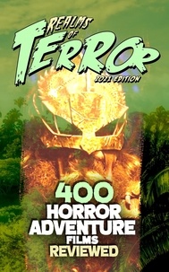  Steve Hutchison - 400 Horror Adventure Films Reviewed (2021) - Realms of Terror 2021.