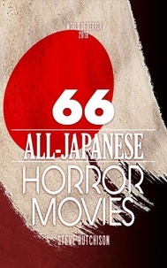  Steve Hutchison - 66 All-Japanese Horror Movies - World of Terror.