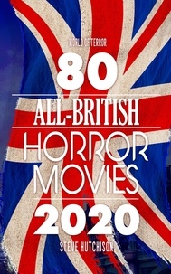  Steve Hutchison - 80 All-British Horror Movies - World of Terror.