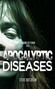  Steve Hutchison - Apocalyptic Diseases (2020) - Subgenres of Terror.