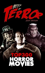 Best of Terror 2019: Top 300 Horror Movies