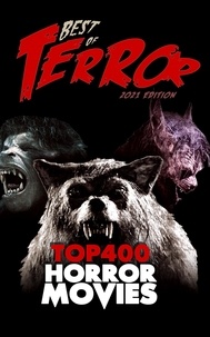  Steve Hutchison - Best of Terror 2021: Top 400 Horror Movies - Best of Terror.