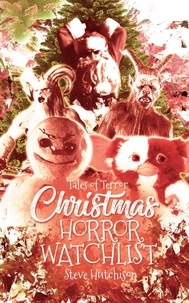  Steve Hutchison - Christmas Horror Watchlist - Times of Terror.