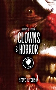  Steve Hutchison - Clowns &amp; Horror - Rivals of Terror.