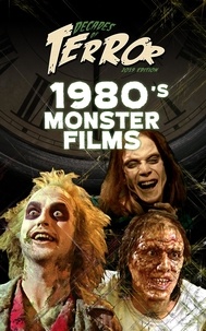  Steve Hutchison - Decades of Terror 2019: 1980's Monster Films - Decades of Terror 2019: Monster Films, #1.