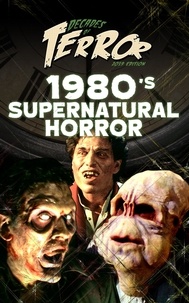  Steve Hutchison - Decades of Terror 2019: 1980's Supernatural Horror - Decades of Terror 2019: Supernatural Horror, #1.