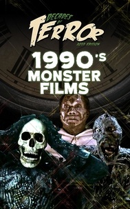  Steve Hutchison - Decades of Terror 2019: 1990's Monster Films - Decades of Terror 2019: Monster Films, #2.