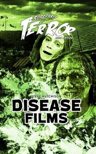  Steve Hutchison - Disease Films 2020 - Subgenres of Terror.