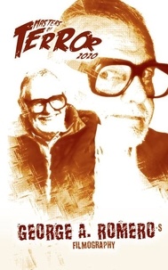  Steve Hutchison - George A. Romero's Filmography (2020) - Masters of Terror.