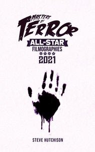  Steve Hutchison - Masters of Terror All-Star Filmographies (2021) - Masters of Terror.