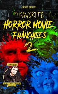  Steve Hutchison - My Favorite Horror Movie Franchises 2 - Streaks of Terror.