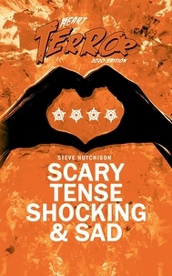  Steve Hutchison - Scary, Tense, Shocking &amp; Sad - Heart of Terror.