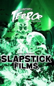  Steve Hutchison - Slapstick Films 2020 - Subgenres of Terror.