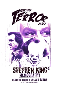 Stephen King's Filmography: Feature Films &amp; Dollar Babies (2021)
