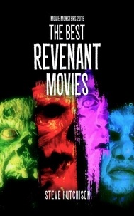  Steve Hutchison - The Best Revenant Movies (2019) - Movie Monsters.
