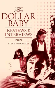 The Dollar Baby: Reviews &amp; Interviews (2021)
