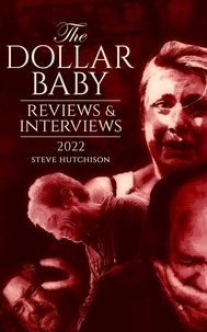  Steve Hutchison - The Dollar Baby: Reviews &amp; Interviews (2022) - The Dollar Baby.