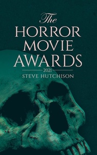  Steve Hutchison - The Horror Movie Awards (2021) - Skull Books.