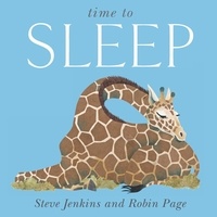 Steve Jenkins et Robin Page - Time to Sleep.