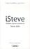 i, Steve. Intuitions, sagesses et pensées de Steve Jobs - Occasion