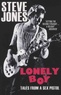 Steve Jones - Lonely Boy - Tales from a Sex Pistol.