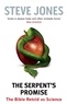 Steve Jones - The Serpent's Promise - The Bible Retold as Science.